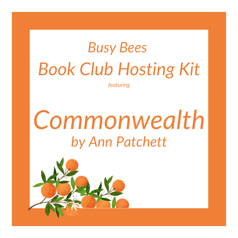 Commonwealth by Ann Patchett- Book Club Hosting Kit