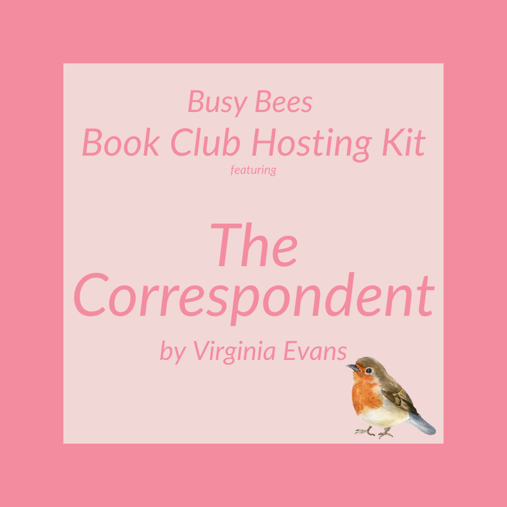 The Correspondent by Virginia Evans- Book Club Hosting Kit