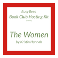 The Women by Kristin Hannah- Book Club Hosting Kit